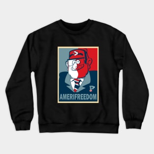 GRUNKLE STAN FOR AMERIFREEDOM! Crewneck Sweatshirt